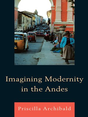 cover image of Imagining Modernity in the Andes